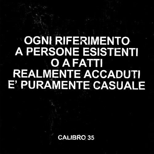 Calibro 35 ‎/ Ogni Riferimento A Persone Esistenti O A Fatti Realmente Accaduti È Puramente Casuale - LP - www.Shopthatapp.com