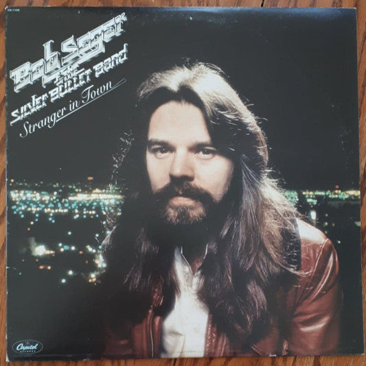 Bob Seger & The Silver Bullet Band / Stranger In Town - LP Used - www.Shopthatapp.com