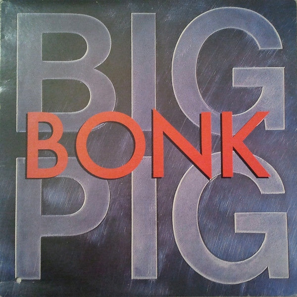Big Pig / Bonk - LP Used - www.Shopthatapp.com