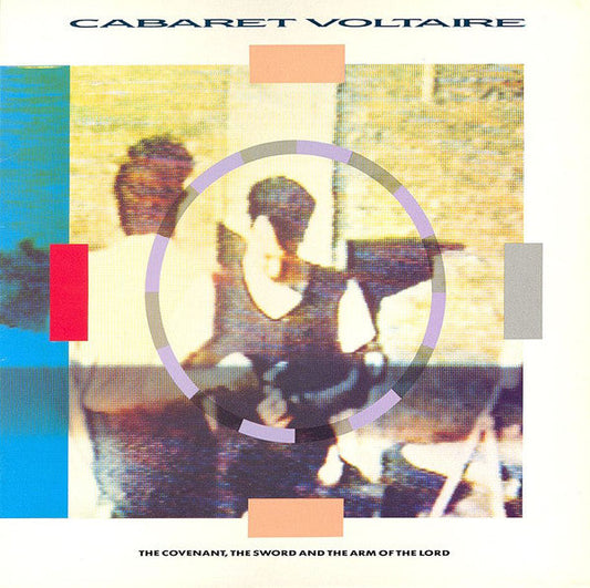 Cabaret Voltaire ‎/ The Covenant, The Sword And The Arm Of The Lord - LP Used - www.Shopthatapp.com
