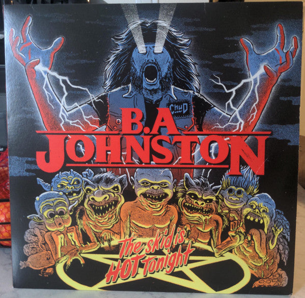 B.A. Johnston / The Skid Is Hot Tonight - LP COLOR - www.Shopthatapp.com