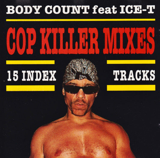 Body Count Feat Ice-T / Cop Killer Mixes - CD (Used) - www.Shopthatapp.com