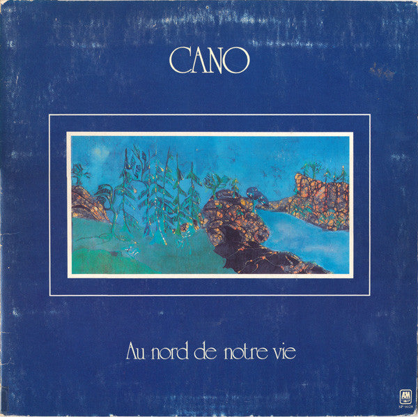 Cano / Au Nord De Notre Vie - LP USED - www.Shopthatapp.com