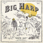 Big Harp ‎/ White Hat - LP - www.Shopthatapp.com