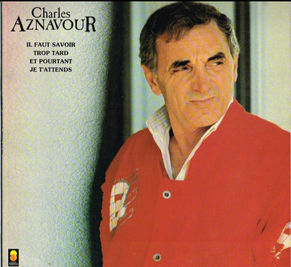 Charles Aznavour / Charles Aznavour ( Il Faut Savoir) - LP USED - www.Shopthatapp.com
