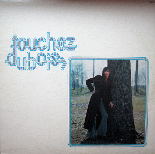 Claude Dubois / Touchez Dubois - LP Used