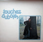 Claude Dubois / Touchez Dubois - LP Used