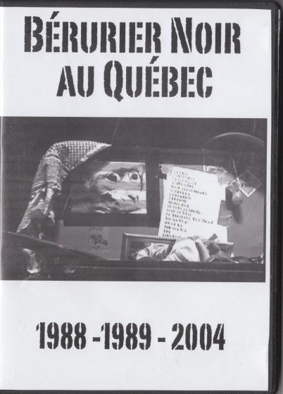 Bérurier Noir / Bérurier Noir Au Québec: 1988-1989-2004 + Ma Cabane Massacre - DVD (Used) - www.Shopthatapp.com