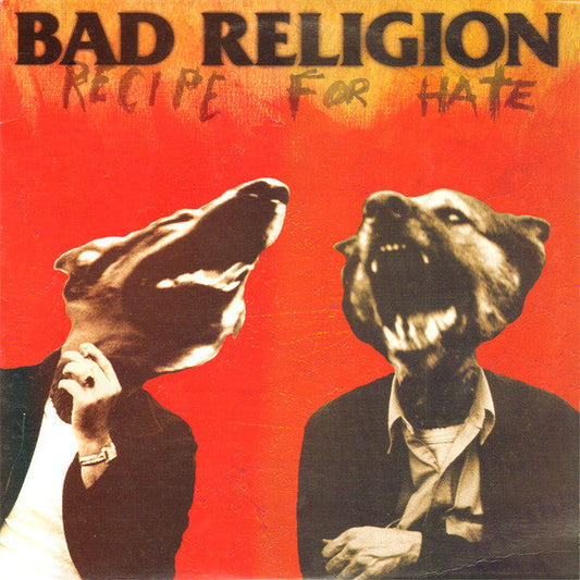 Bad Religion / Recipe For Hate - LP