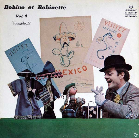 Bobino Et Bobinette / Vol. 4 : « Voyajologie » - LP Used - www.Shopthatapp.com