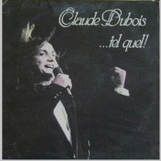 Claude Dubois / ...Tel Quel ! - LP Used - www.Shopthatapp.com