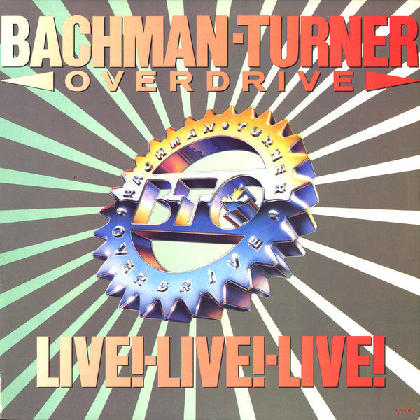 Bachman-Turner Overdrive / Live! Live! Live! - LP USED - www.Shopthatapp.com