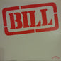 Bill / Bill - LP Used - www.Shopthatapp.com
