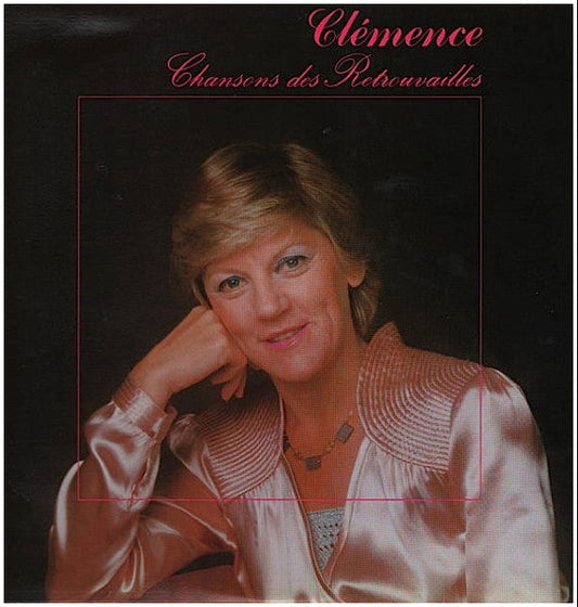 Clémence Desrochers / Chansons Des Retrouvailles - LP USED