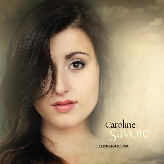 Caroline Savoie / Laisse-moi rêver (EP) - CD - www.Shopthatapp.com
