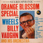 Billy Vaughn And His Orchestra / Orange Blossom Special And Wheels - LP USED - www.Shopthatapp.com
