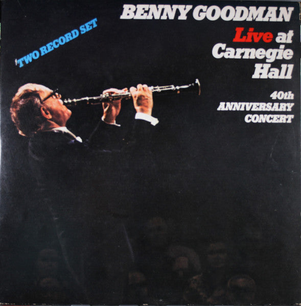 Benny Goodman / Live At Carnegie Hall 40th Anniversary Concert - 2LP Used - www.Shopthatapp.com