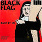 Black Flag / Slip It In - LP - www.Shopthatapp.com