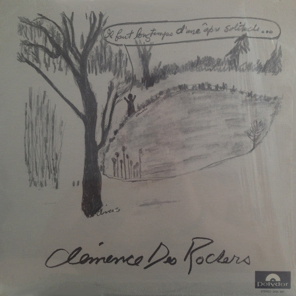 Clémence Des Rochers / Il Faut Longtemps D'Une Âpre Solitude Pour Assembler Un Poème À L'Amour! - LP Used