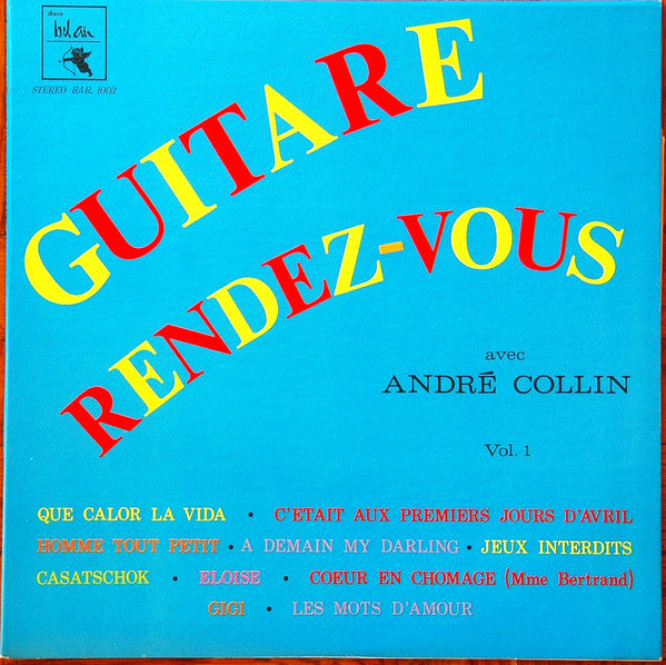 André Collin / Guitare Rendez-Vous, Vol. 1 - LP (used)