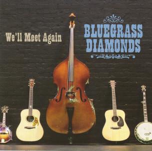 Bluegrass Diamonds / We'll Meet Again - CD - www.Shopthatapp.com
