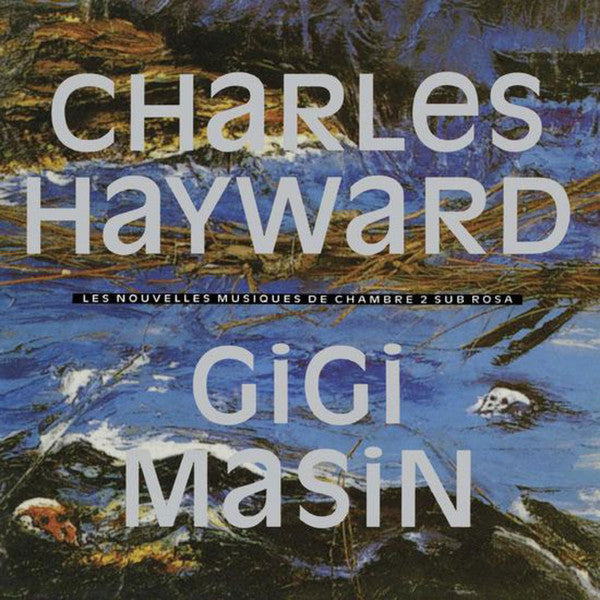 Charles Hayward / Gigi Masin ‎/ Les Nouvelles Musiques De Chambre Volume 2 - LP - www.Shopthatapp.com