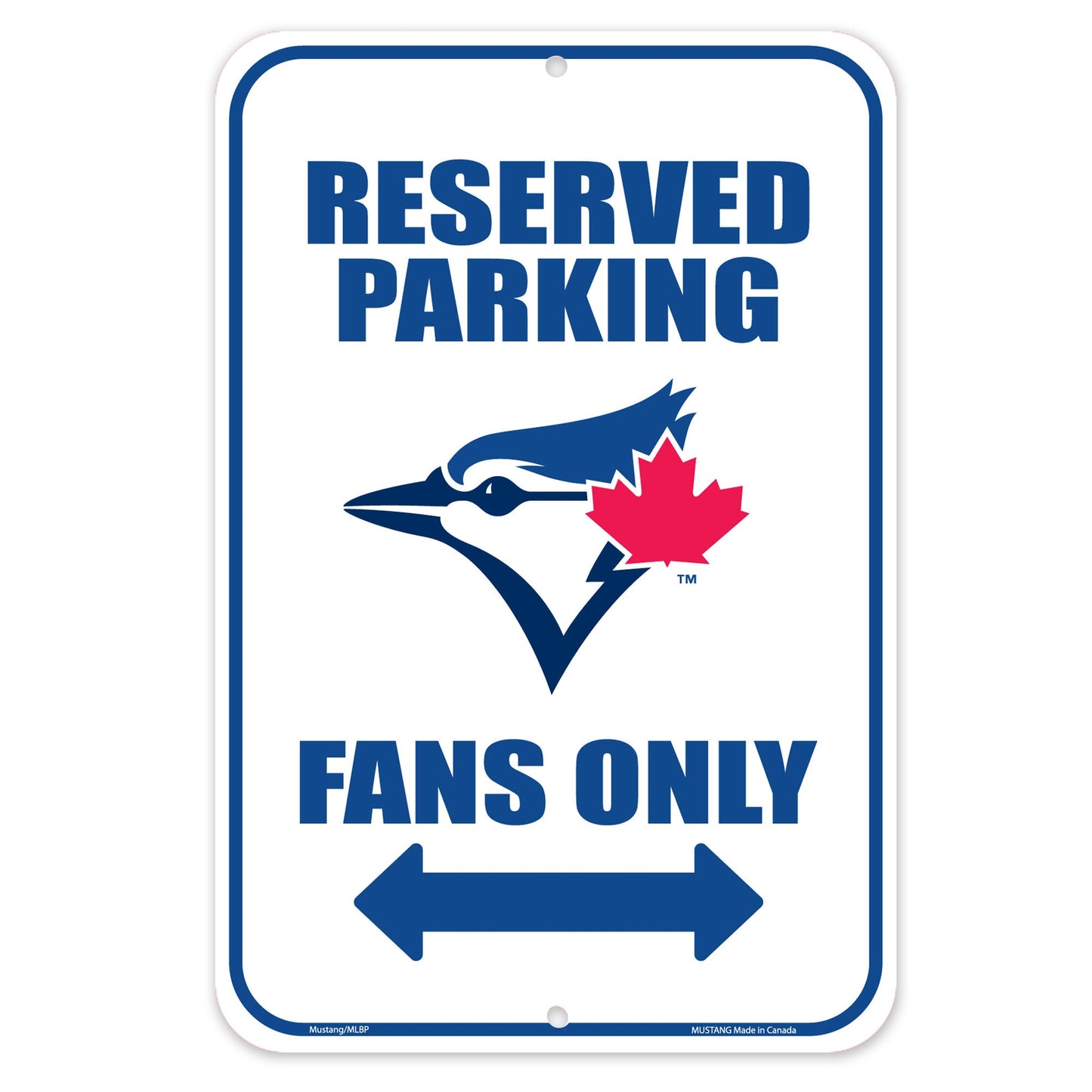 Toronto Blue Jays 10x15 Parking Sign - www.Shopthatapp.com #