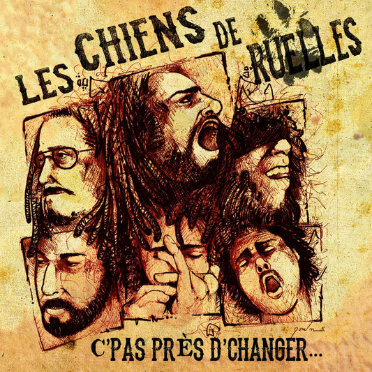 Chiens De Ruelles, Les / C'Pas Pres D'Changer - CD