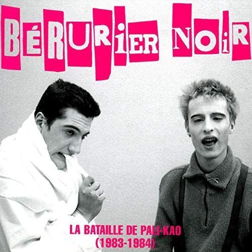Bérurier Noir / La Bataille de Pali-Kao (1983-1984) - CD - www.Shopthatapp.com