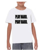Play Hard, Pray Hard (Kids) Shirt - www.Shopthatapp.com