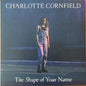 Charlotte Cornfield ‎/ The Shape Of Your Name - LP - www.Shopthatapp.com