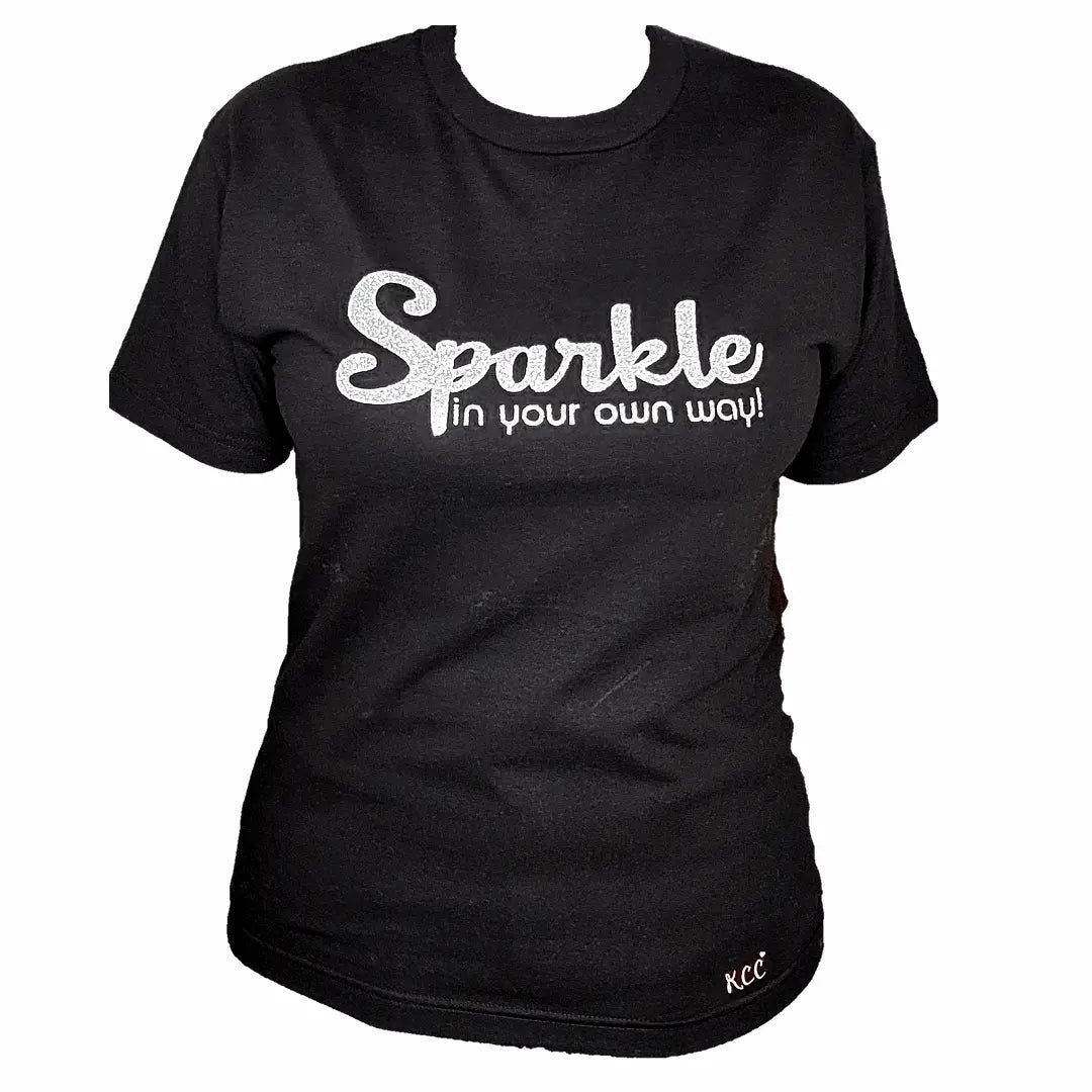 Sparkle In Your Own Way T-Shirts (KCC BRAND) - www.Shopthatapp.com